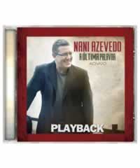 NANI AZEVEDO  CD PLAYBACK A ÚLTIMA PALAVRA